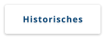 Historisches